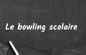Bowling Scolaire